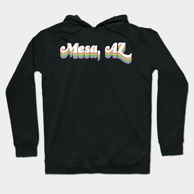 Mesa, Arizona /// Retro Typography Design Hoodie by DankFutura